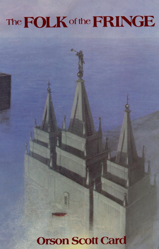 The Folk on the Fringe by Orson Scott Card