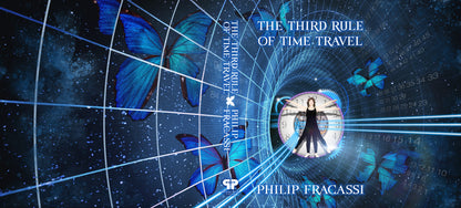 THE THIRD RULE OF TIME TRAVEL by Philip Fracassi